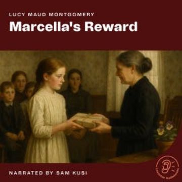 Marcella's Reward audiobook, Lucy Maud Montgomery