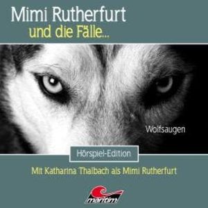 Mimi Rutherfurt, Folge 68: Wolfsaugen (ungekürzt), Silke Walter