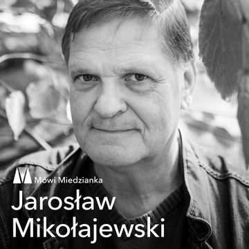 Mówi Miedzianka: Jarosław Mikołajewski audiobook, Anna Sańczuk