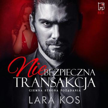 Niebezpieczna transakcja audiobook, Lara Kos