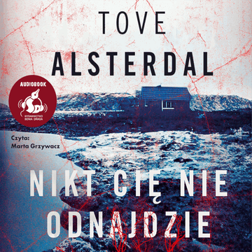 Nikt cię nie odnajdzie, Tove Alsterdal