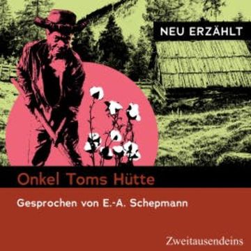 Onkel Toms Hütte - neu erzählt audiobook, Harriet Beecher Stowe