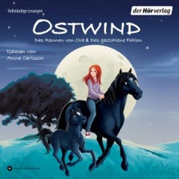 Ostwind. Das Rennen von Ora & Das gestohlene Fohlen audiobook, THiLO