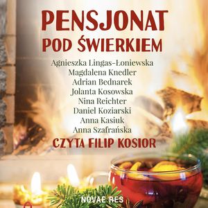 Pensjonat pod świerkiem, Adrian Bednarek, Agnieszka Lingas-Łoniewska, Anna Kasiuk, Anna Szafrańska, Daniel Koziarski, Jolanta Kosowska, Magdalena Knedler, Nina Reichter
