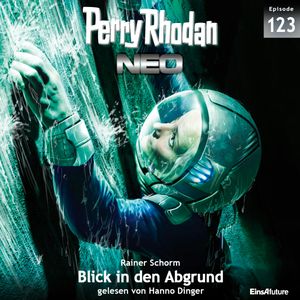 Blick in den Abgrund (Perry Rhodan Neo 123), Rainer Schorm