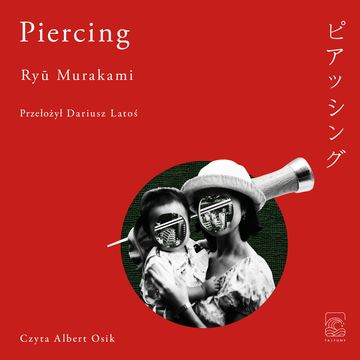 Piercing audiobook, Ryū Murakami