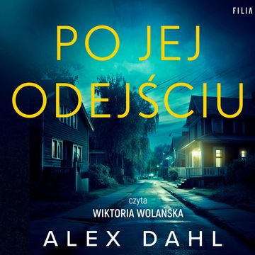 Po jej odejściu audiobook, Alex Dahl
