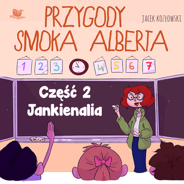 Przygody smoka Alberta. Część.2 audiobook, Jacek Kozłowski