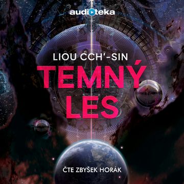 Temný les audiobook, Liou Cch'-sin