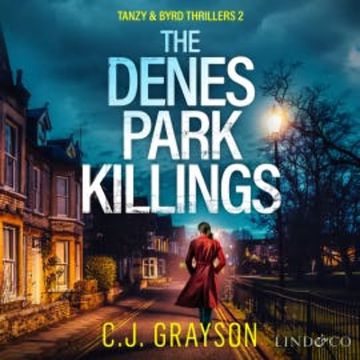 The Denes Park Killings audiobook, C.J. Grayson