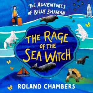 The Rage of the Sea Witch, Roland Chambers