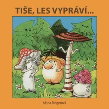 Tiše, les vypráví audiobook, Alena Riegerová
