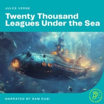 Twenty Thousand Leagues Under the Sea audiobook, Jules Verne