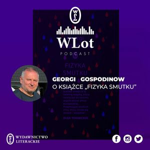 WLot 12 - Georgi Gospodinow i..., Wydawnictwo Literackie
