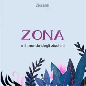Zona e il mondo degli zicchini, Ziccardi