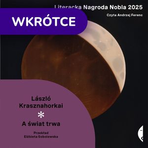 A świat trwa, László Krasznahorkai