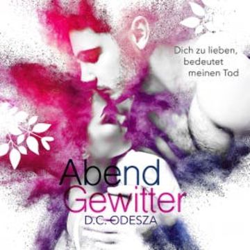 Abend Gewitter audiobook, D.C. Odesza
