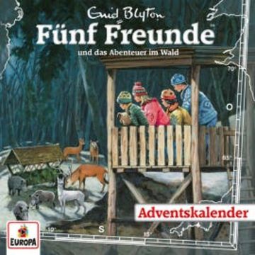 Adventskalender - Fünf Freunde und das Abenteuer im Wald audiobook, Katrin McClean