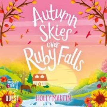 Autumn Skies over Ruby Falls audiobook, Holly Martin