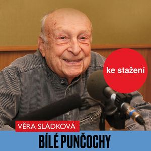 Věra Sládková: Bílé punčochy, Věra Sládková
