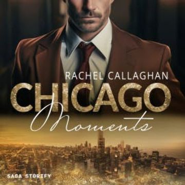 Chicago Moments audiobook, Rachel Callaghan