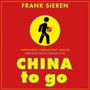 China to go, Frank Sieren