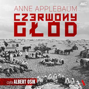 Czerwony głód, Anne Applebaum