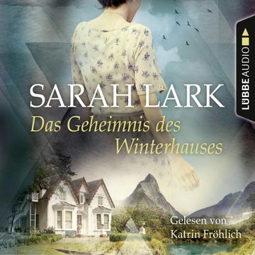 Das Geheimnis des Winterhauses audiobook, Sarah Lark