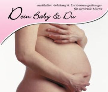 Dein Baby und Du audiobook, Christina Dive'n