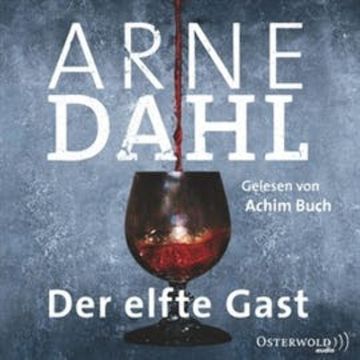 Der elfte Gast audiobook, Arne Dahl