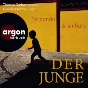 Der Junge (Ungekürzte Lesung) audiobook, Fernando Aramburu