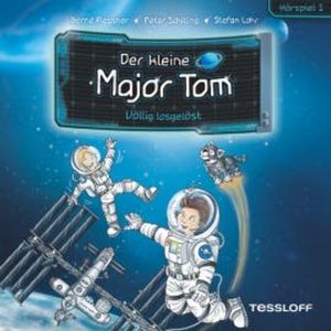 Der kleine Major Tom. Hörspiel 1: Völlig losgelöst, Bernd Flessner
