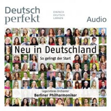 Deutsch lernen Audio - Neu in Deutschland audiobook, Spotlight Verlag