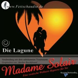 Die Lagune - Verabredung mit dem unbekannten Traummann, Madame Solair