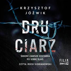 Druciarz, Krzysztof Jóźwik