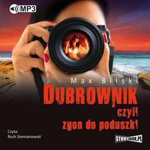 Dubrownik, czyli zgon do poduszki, Max Bilski