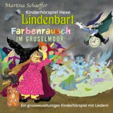 Farbenrausch im Gruselmoor audiobook, Martina Schaeffer