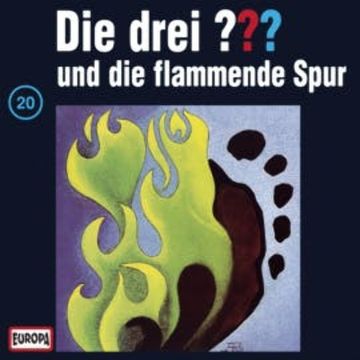 Folge 20: Die drei ??? und die flammende Spur audiobook, N.N.