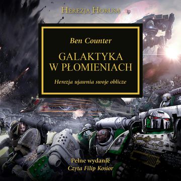 Herezja Horusa. Galaktyka w płomieniach. Tom 3 audiobook, Ben Counter
