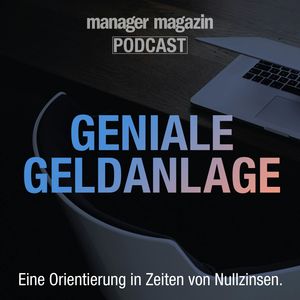 Geniale Geldanlage (1) Wie lege ich mein Geld sinnvoll an?, Manager Magazin Redaktion