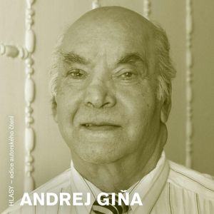 HLASY - Andrej Giňa, Andrej Giňa
