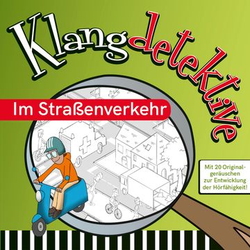 Im Straßenverkehr - Klangdetektive - Mit 20 Originalgeräuschen zur Entwicklung der Hörfähigkeit (Ungekürzt) audiobook, Jan Reicherter