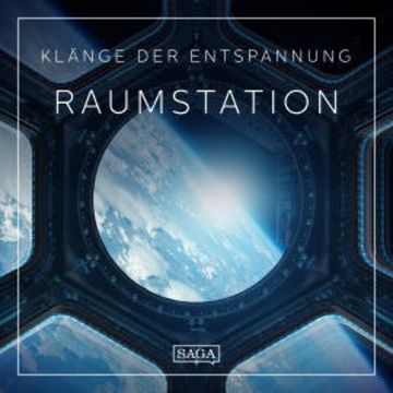 Klänge der Entspannung - Raumstation audiobook, Rasmus Broe