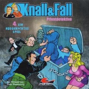 Knall & Fall Privatdetektive, Folge 4: Ein ausgekochtes Spiel audiobook, Peter Riesenburg