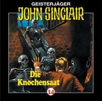 Knochensaat (John Sinclair 14) audiobook, Jason Dark