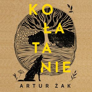 Kołatanie, Artur Żak