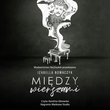 Między wierszami audiobook, Izabella Nowaczyk