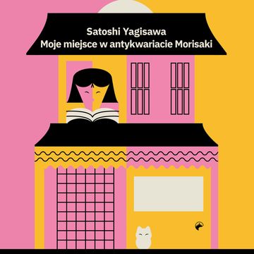 Moje miejsce w antykwariacie Morisaki audiobook, Satoshi Yagisawa