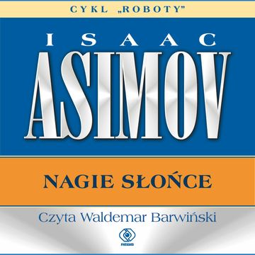Nagie słońce audiobook, Isaac Asimov