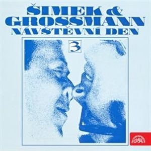 Návštěvní den 3, Jiří Grossmann, Miloslav Šimek